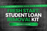 Fresh Start: Student Loan Removal Kit